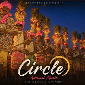 Circle (Adivasi Music)