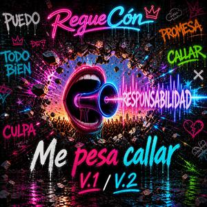 Me pesa callar (v.1)