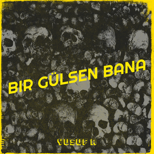 Bir Gülsen Bana