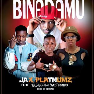 Binadamu (feat. Fly Jay & Ama Sweet Dondo)