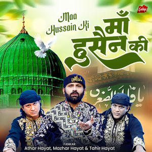 Maa Hussain Ki