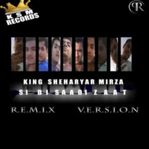 Si Di Saadi Zaat (Remix)