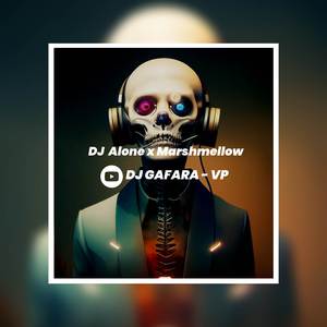 DJ Alone Marshmallows Gafarastyle