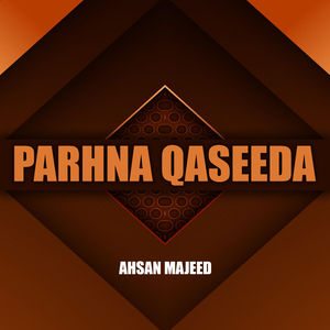 Parhna Qaseeda