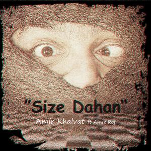 Size Dahan (feat. Amir Roj)
