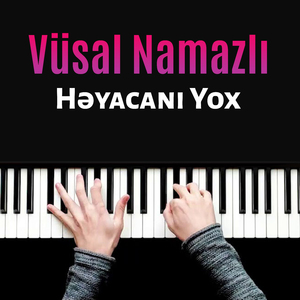 Həyacanı Yox
