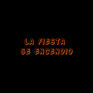La fiesta se encendio