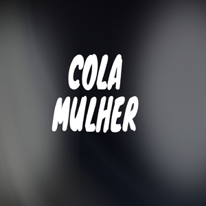 COLA MULHER
