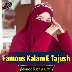Famous Kalam E Tajush