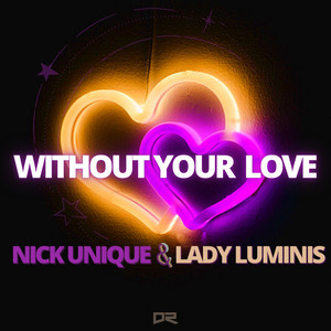 Without Your Love (Extended Mix)