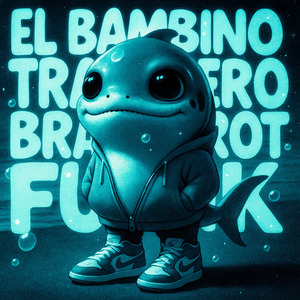 El Bambino Tralalero Brainrot Funk