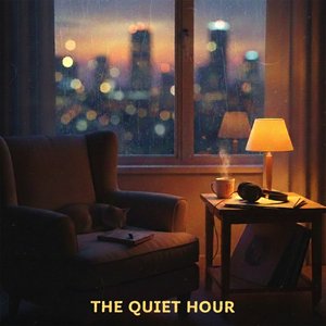 The Quiet Hour