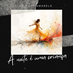 A Noite é uma Criança