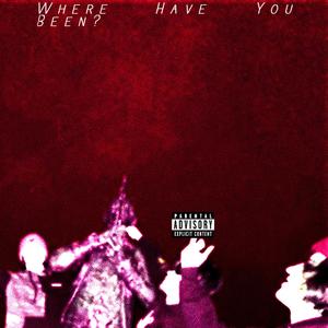 Where Have You Been? (feat. DARIAN)