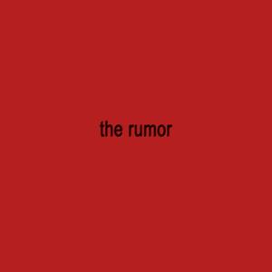 the rumor