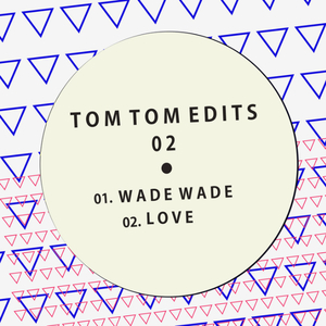 Wade Wade [Richard Rossa Edit]