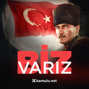 Biz Varız (Cumhuriyet Marşı) (feat. Bayram Erdoğan)