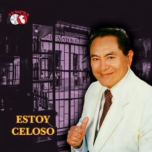 Estoy Celoso (Bolero)