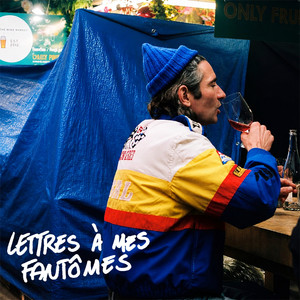 Lettres À Mes Fantômes