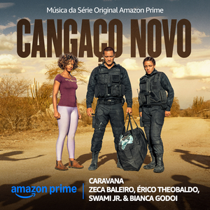 Caravana (Música da Série Original Amazon Prime Cangaço Novo)