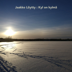 Kyl on kylmä