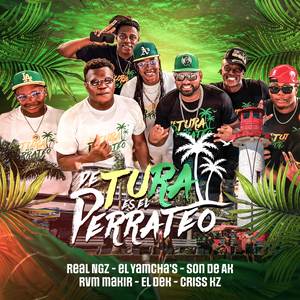 De Tura Es El Perrateo