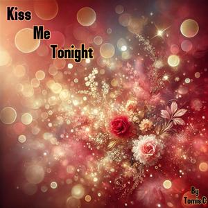 Kiss Me Tonight