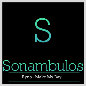 Make My Day (Original Mix)