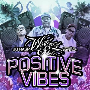 Positive Vibes (feat. Dom_Brady & Jo Rasp)