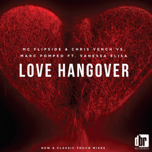 Love Hangover (MC Flipside & Chris Vench Remix)