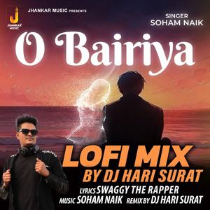 O Bairiya (Lofi Mix)