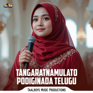 Tangaratnamulato Podiginada Telugu