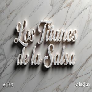 Los Titanes de la Salsa