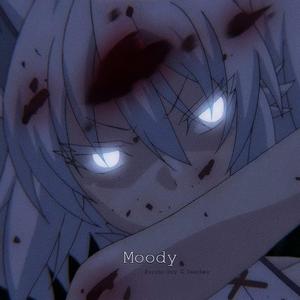 Moody (feat. Vaschez)