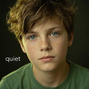 quiet