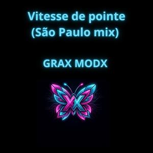 Vitesse de pointe (São Paulo mix)