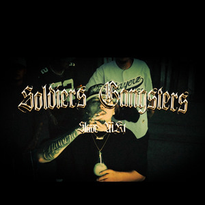 Soldiers Gangsters