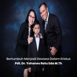 Bertumbuh Menjadi Dewasa Dalam kristus