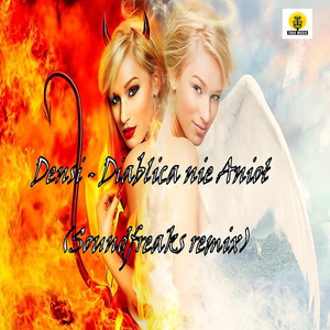 Diablica nie anioł (Soundfreaks Remix)