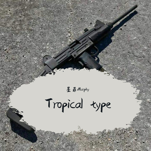 Tropical Type