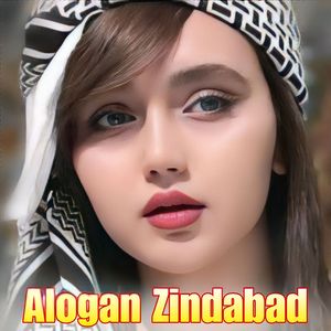 Alogan Zindabad