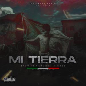 Mi tierra (feat. Dandy cf)