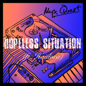 Hopeless Situation (feat. Haidara)