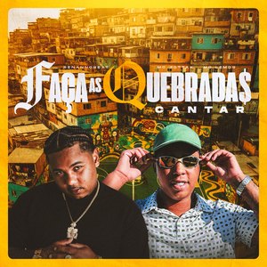 Faça As Quebradas Cantar