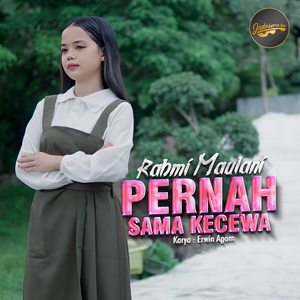 Pernah Sama Kecewa