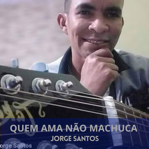 Quem ama não machuca