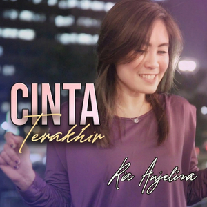 CINTA TERAKHIR
