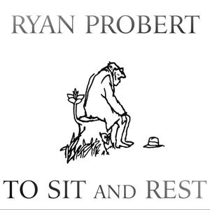 To Sit and Rest