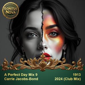 A Perfect Day Mix 9 (TECHNO Club Remix) [1913 Carrie Jacobs-Bond]