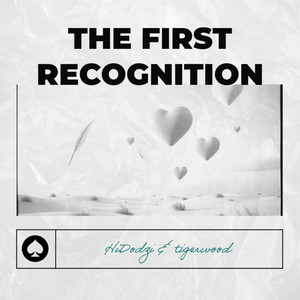 The FIRST RECOGNITION